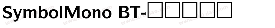 SymbolMono BT字体转换